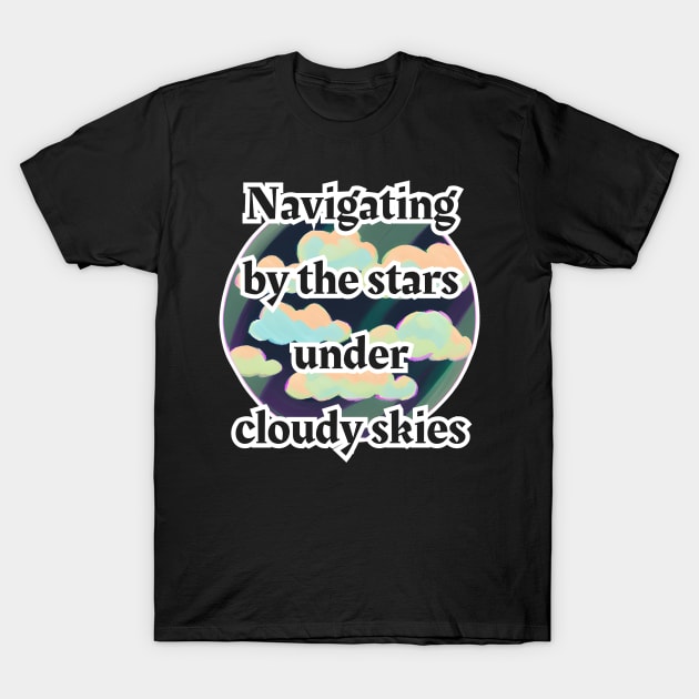 Navigating By The Stars Under Cloudy Skies Powell T-Shirt by AtlanticFossils